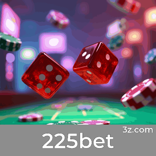 225bet: Plataforma de Apostas Confiável e Rápida